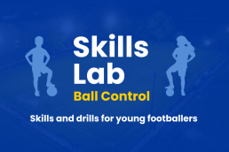 Skills Lab ball control